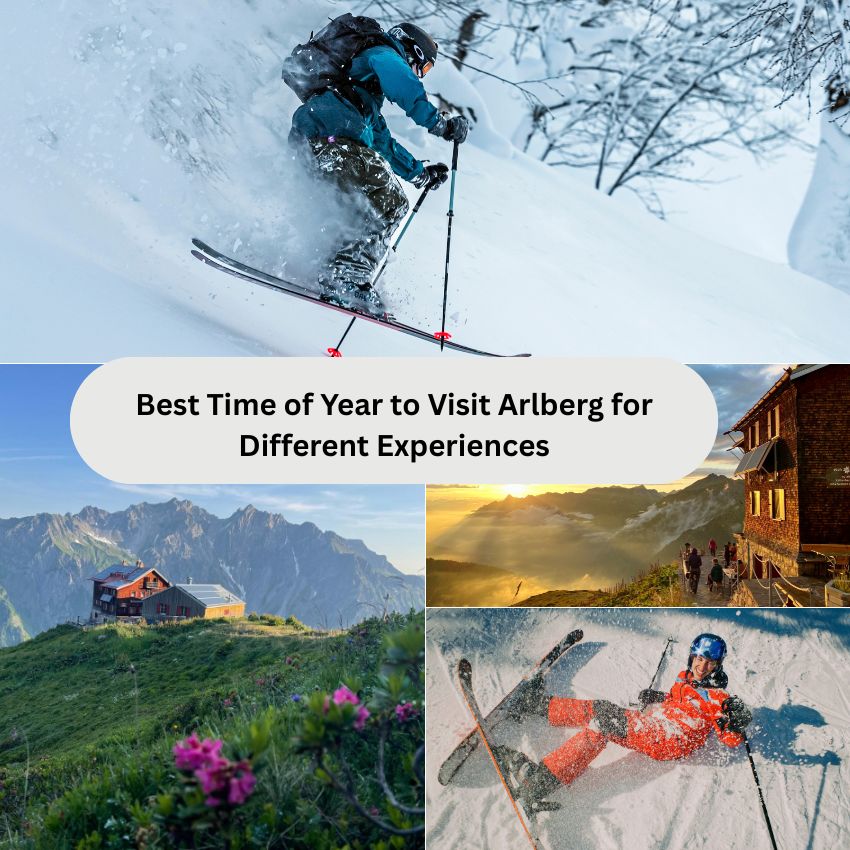 Best Time of Year to Visit Arlberg for Different Experiences